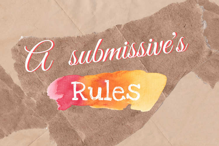 A Submissive's Rules